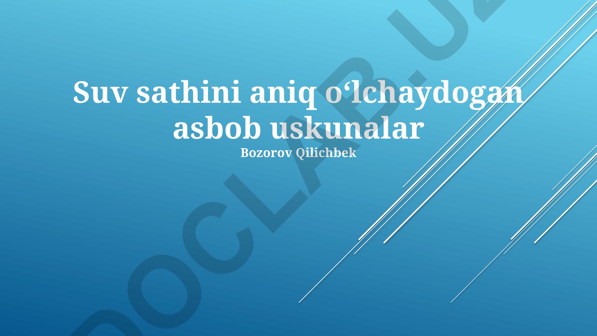 Suv sathini aniq oʻlchaydigan asbob-uskunalar va qurilmalar