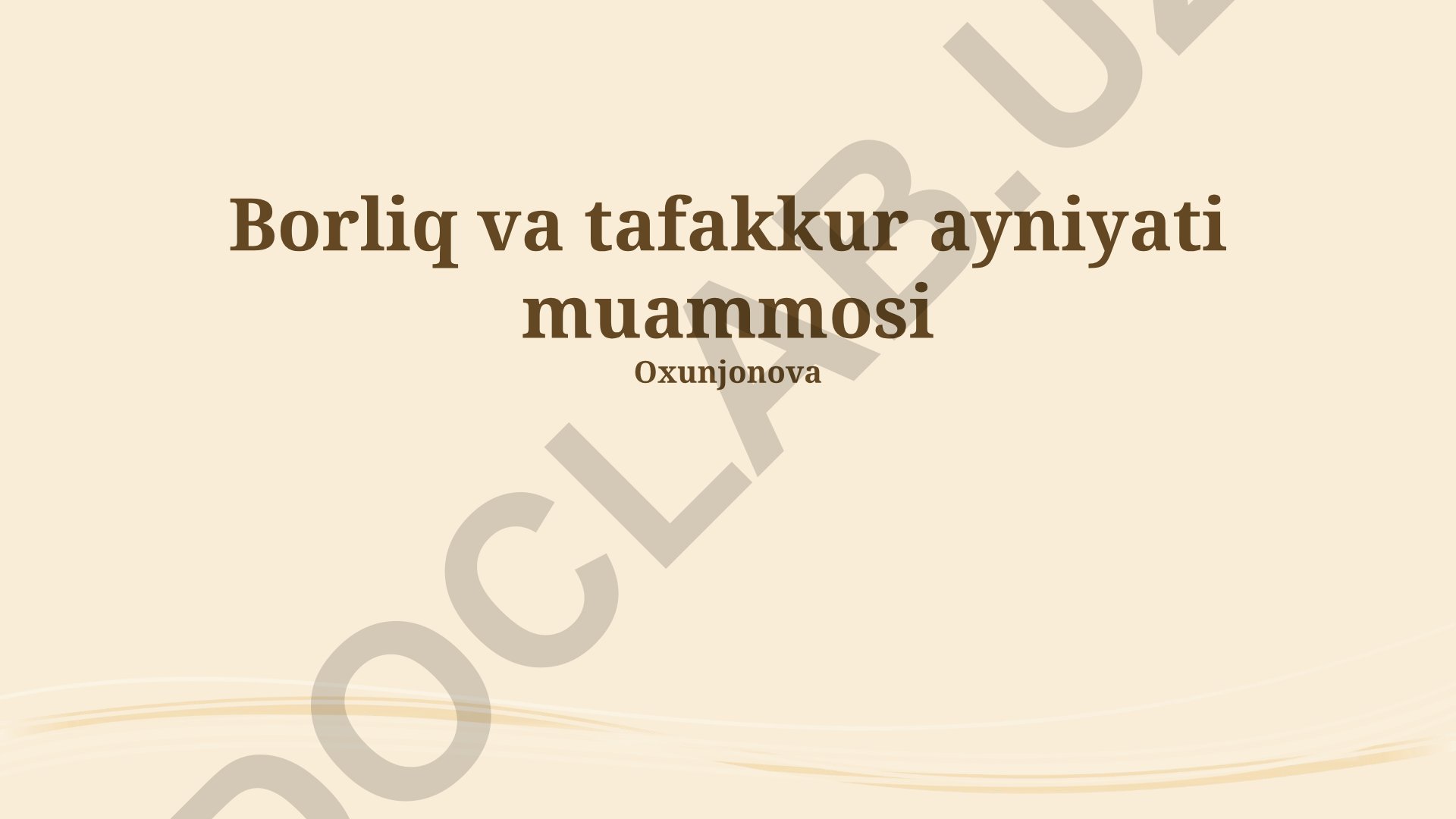 Borliq va tafakkur ayniyati muammosi