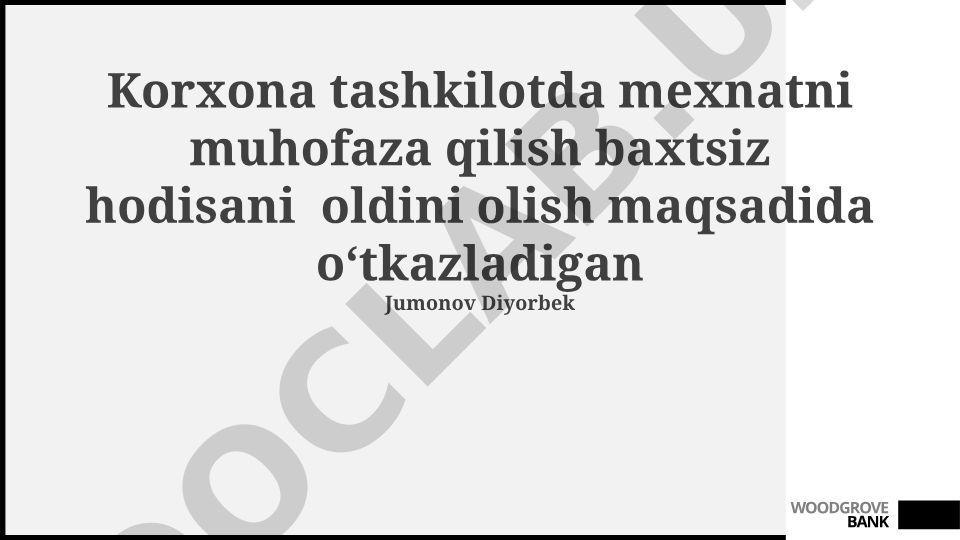 Mehnatni muhofaza qilish va baxtsiz hodisalarni oldini olish bo'yicha trening