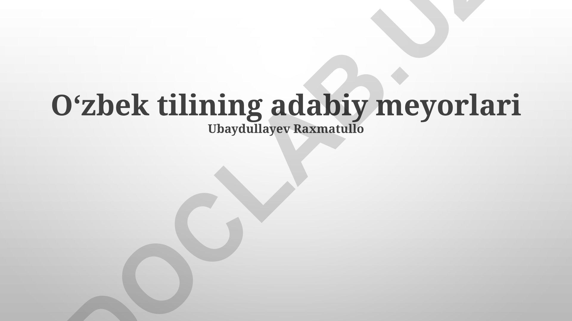 Oʻzbek adabiy tilining meʼyorlari va tarixiy rivojlanishi