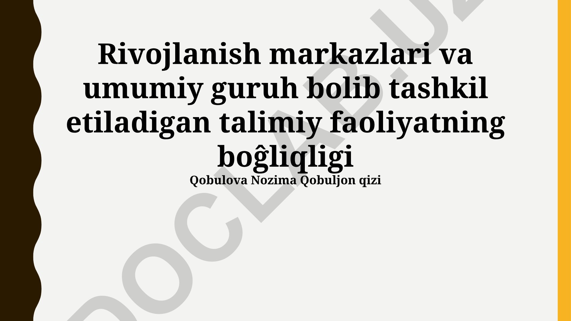 Rivojlanish markazlari va umumiy guruhlarda ta'lim faoliyatining o'zaro bog'liqligi