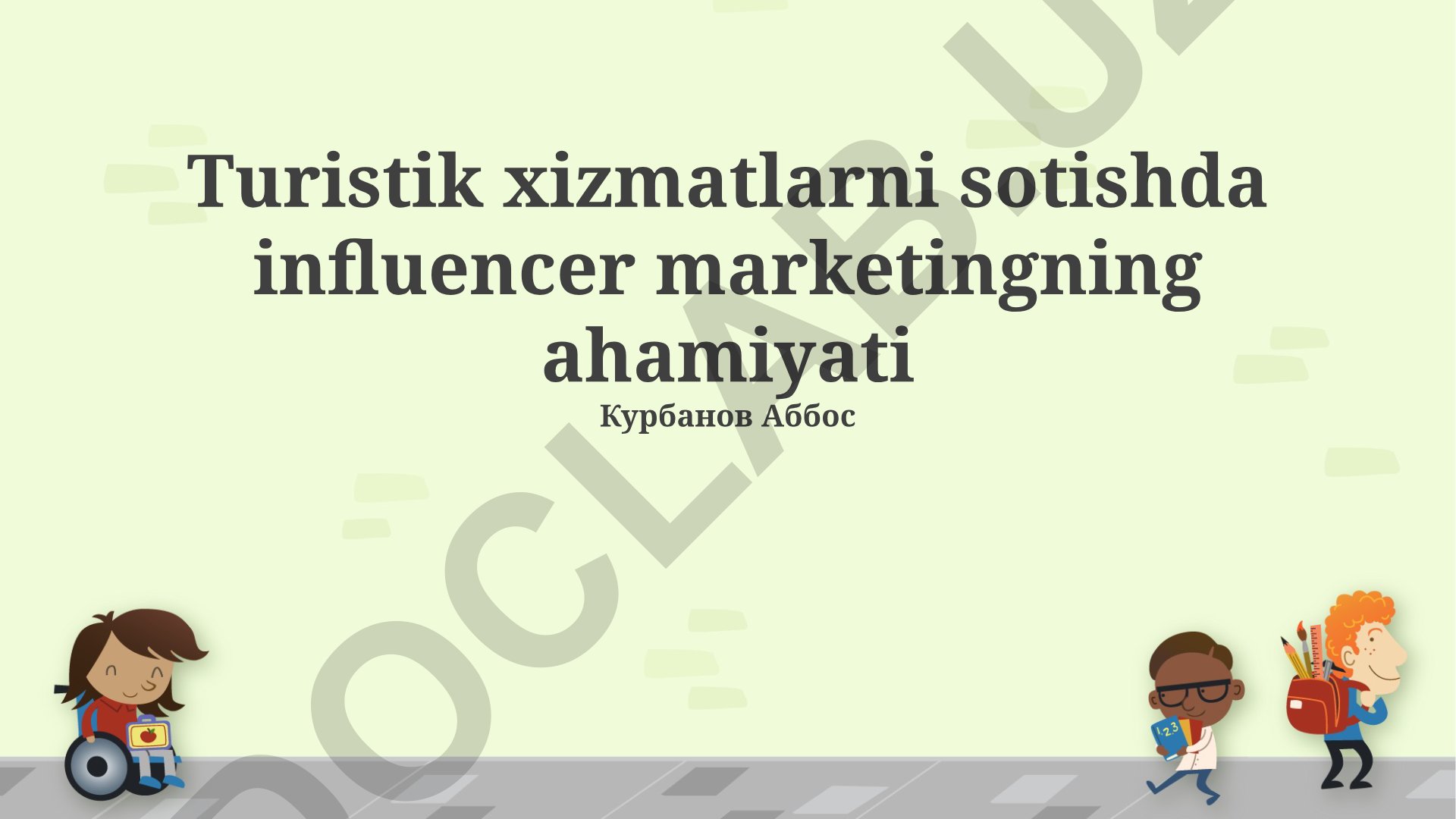 Turistik xizmatlarni sotishda influencer marketingning ahamiyati