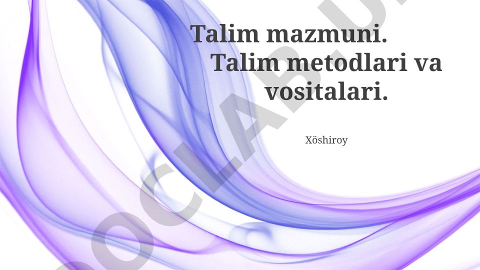 Talim mazmuni, metodlari va texnologiya integratsiyasi