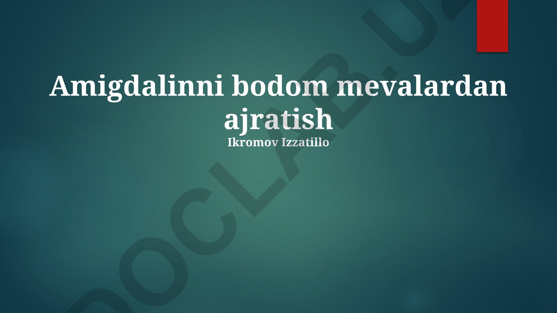 Amigdalinni bodom mevalardan ajratish