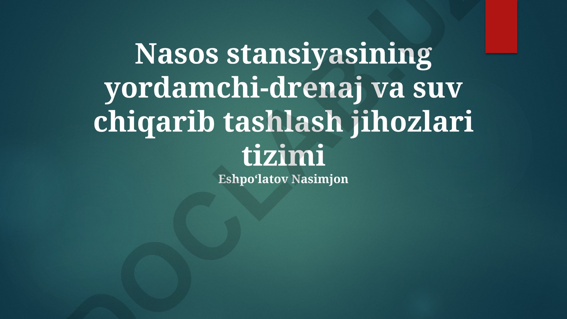 Nasos stansiyasining yordamchi-drenaj va suv chiqarib tashlash jihozlari tizimi