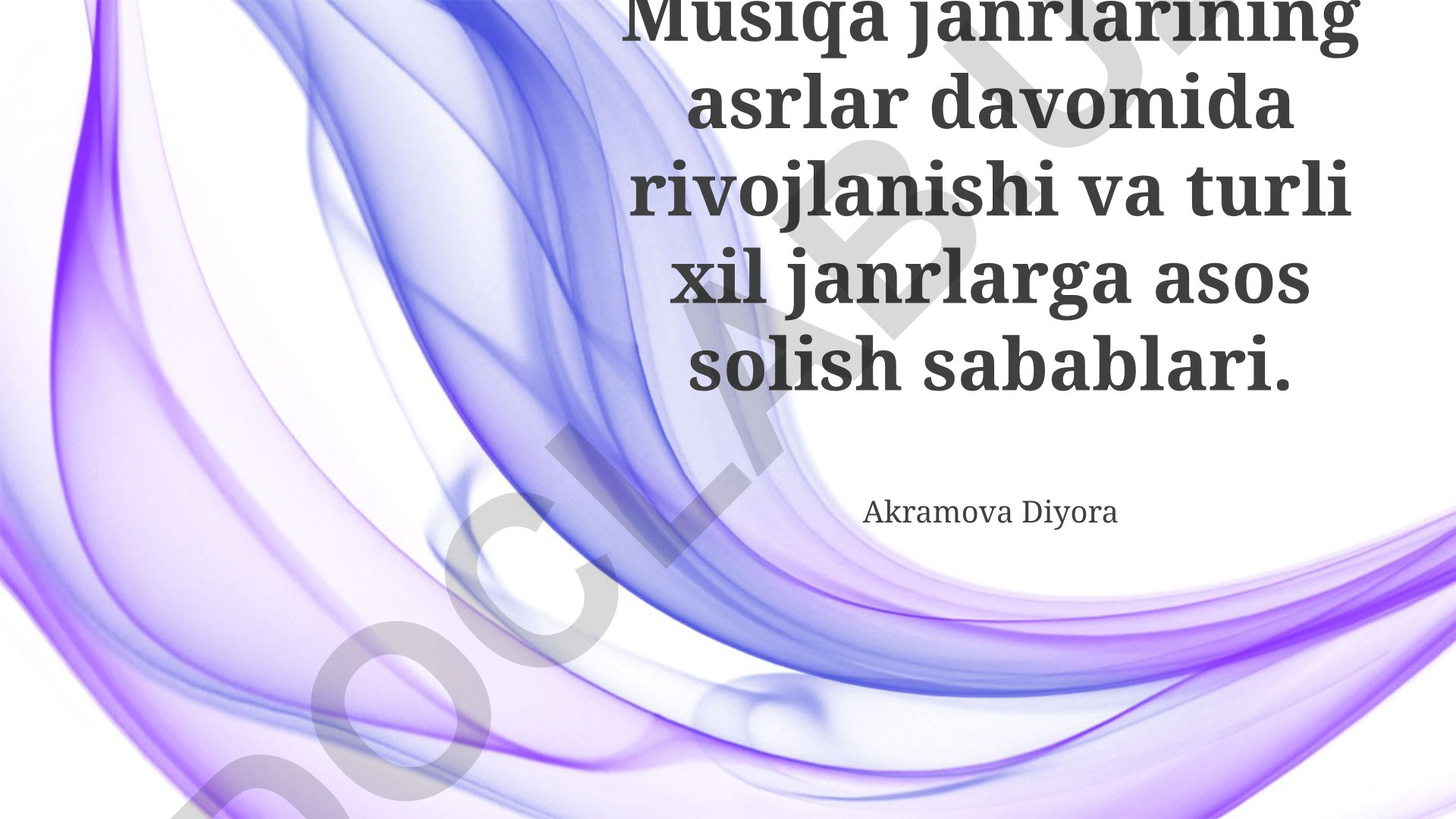 Musiqa janrlarining asrlar davomida rivojlanishi va turli xil janrlarga asos solish sabablari
