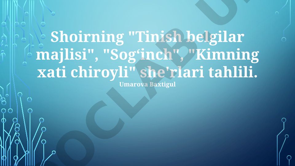 Shoirning "Tinish belgilar majlisi", "Sogʻinch", "Kimning xati chiroyli" she'rlari tahlili