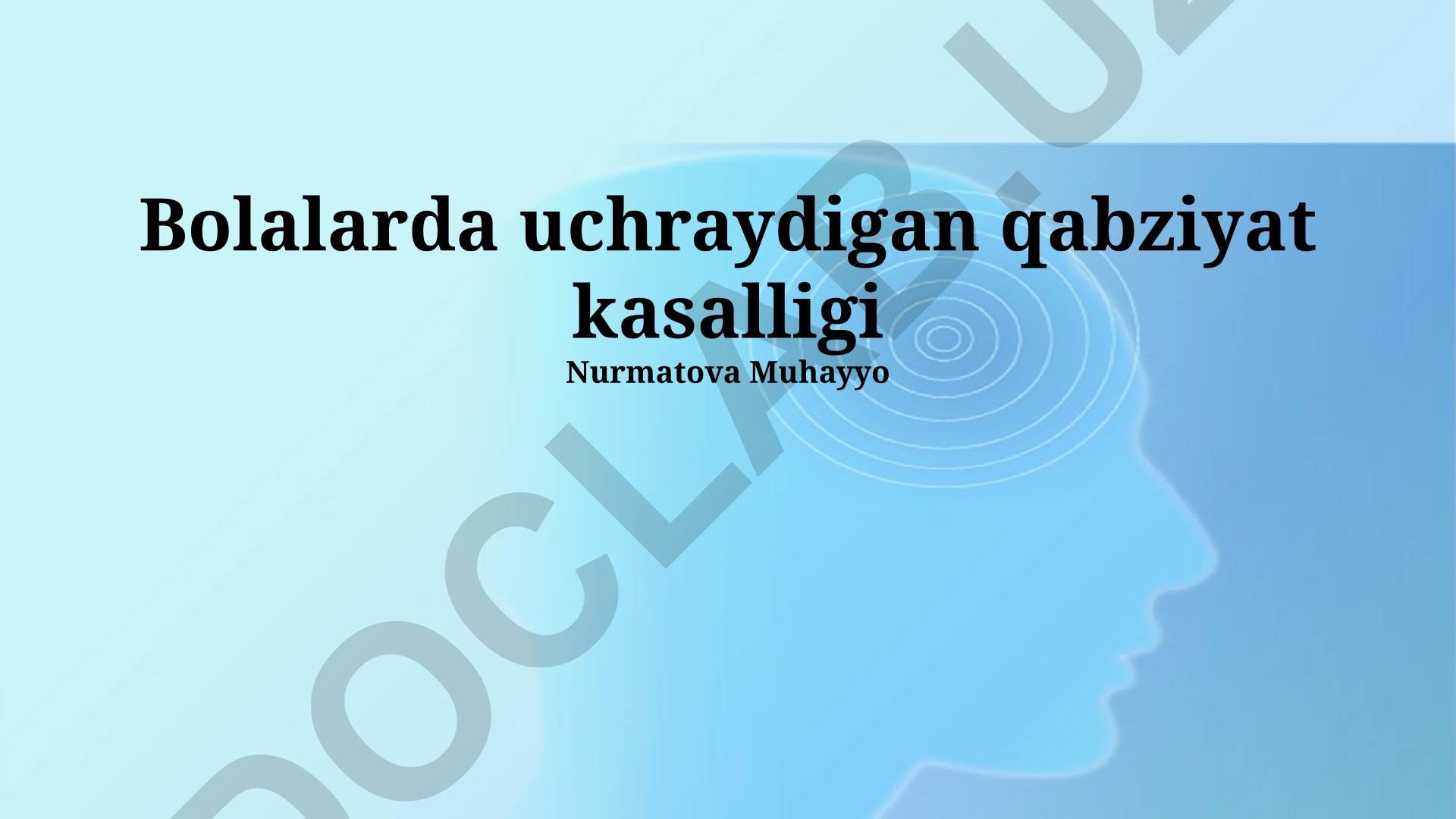 Bolalarda uchraydigan qabziyat kasalligi