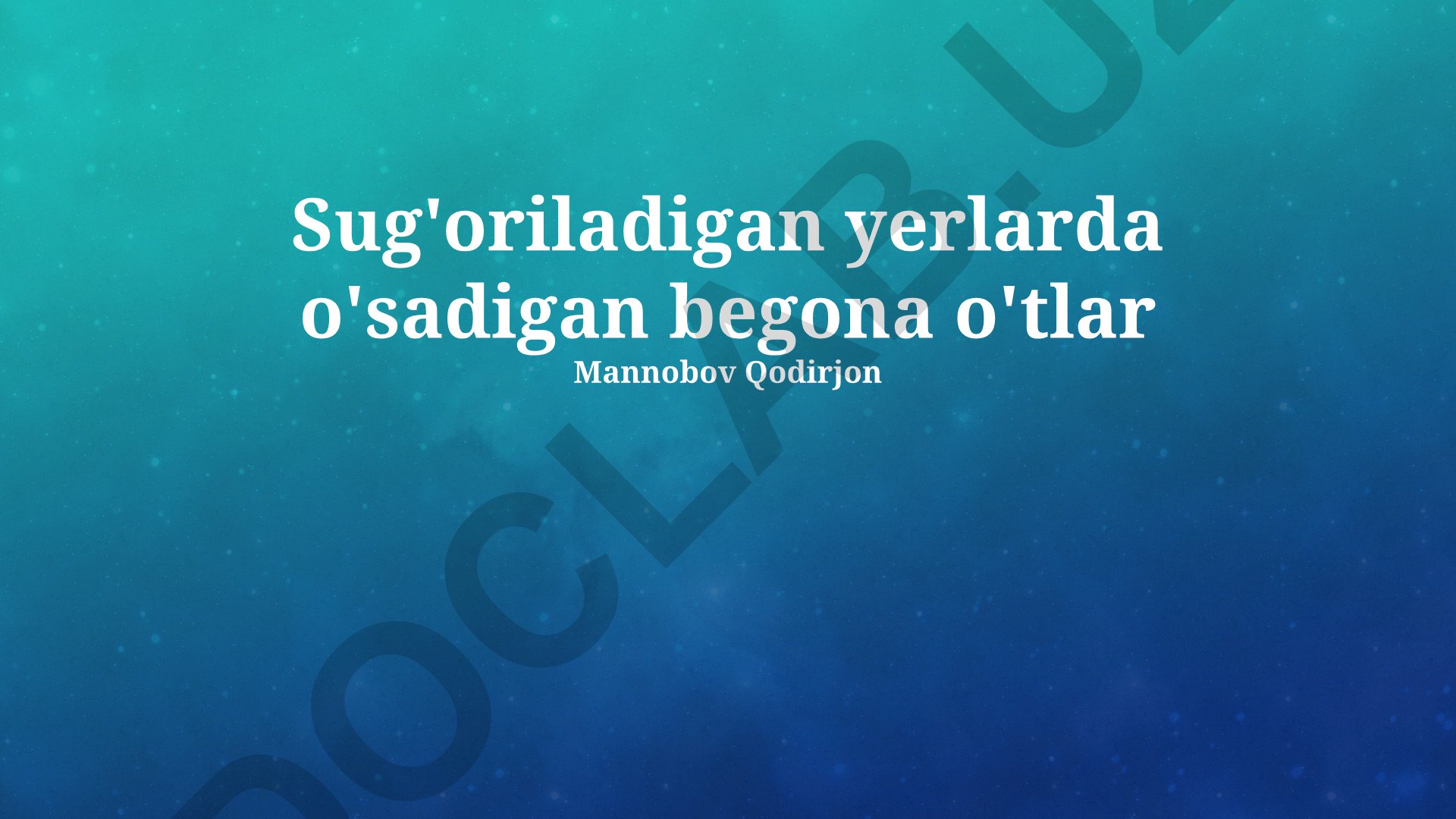 Sug'oriladigan yerlarda o'sadigan begona o'tlar