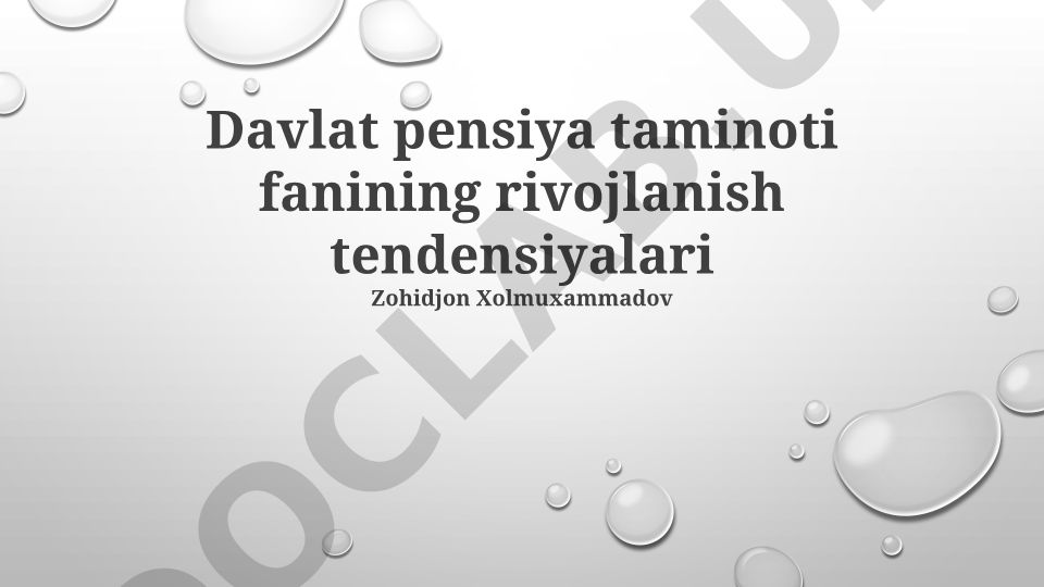 Davlat pensiya taminoti fanining rivojlanish tendensiyalari