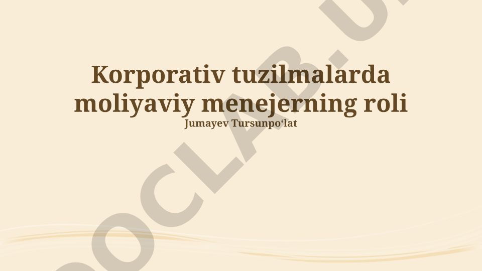 Korporativ tuzilmalarda moliyaviy menejerning roli