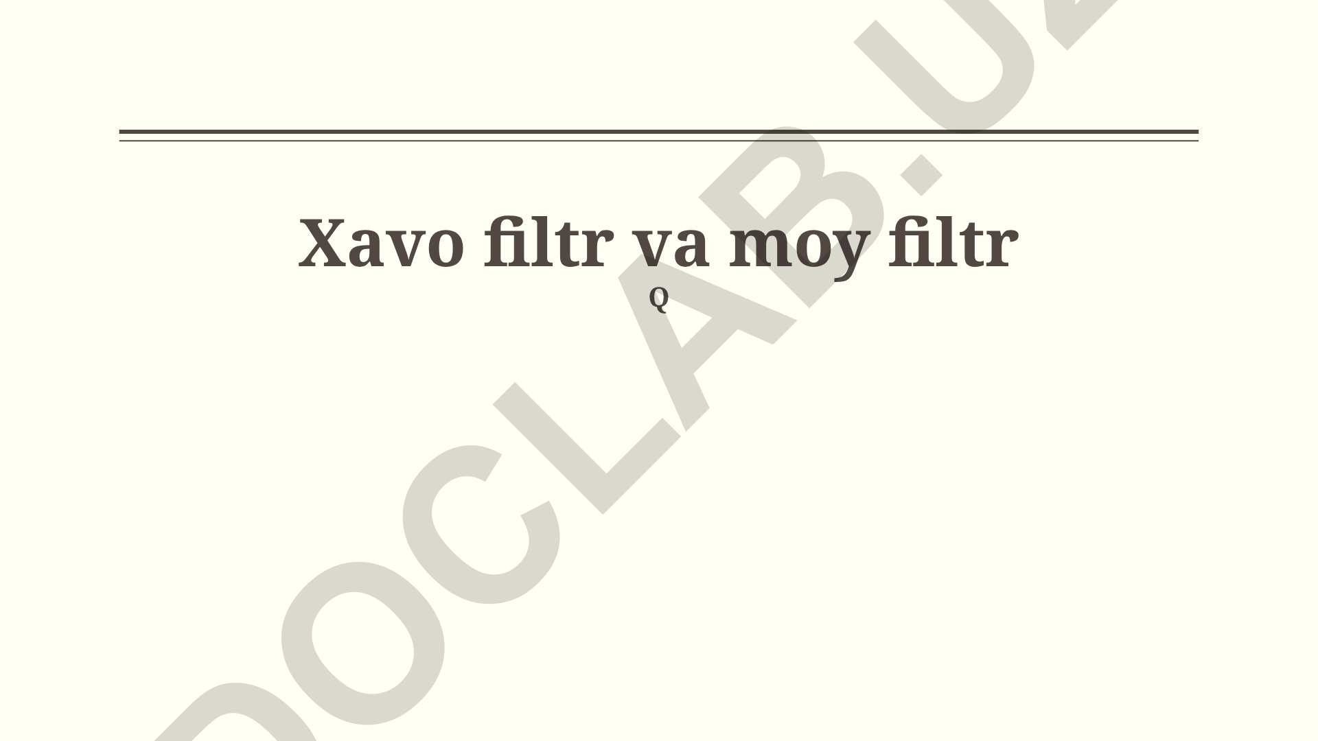 Yog' va havo filtrlarining solishtirilishi va almashtirish rejasi