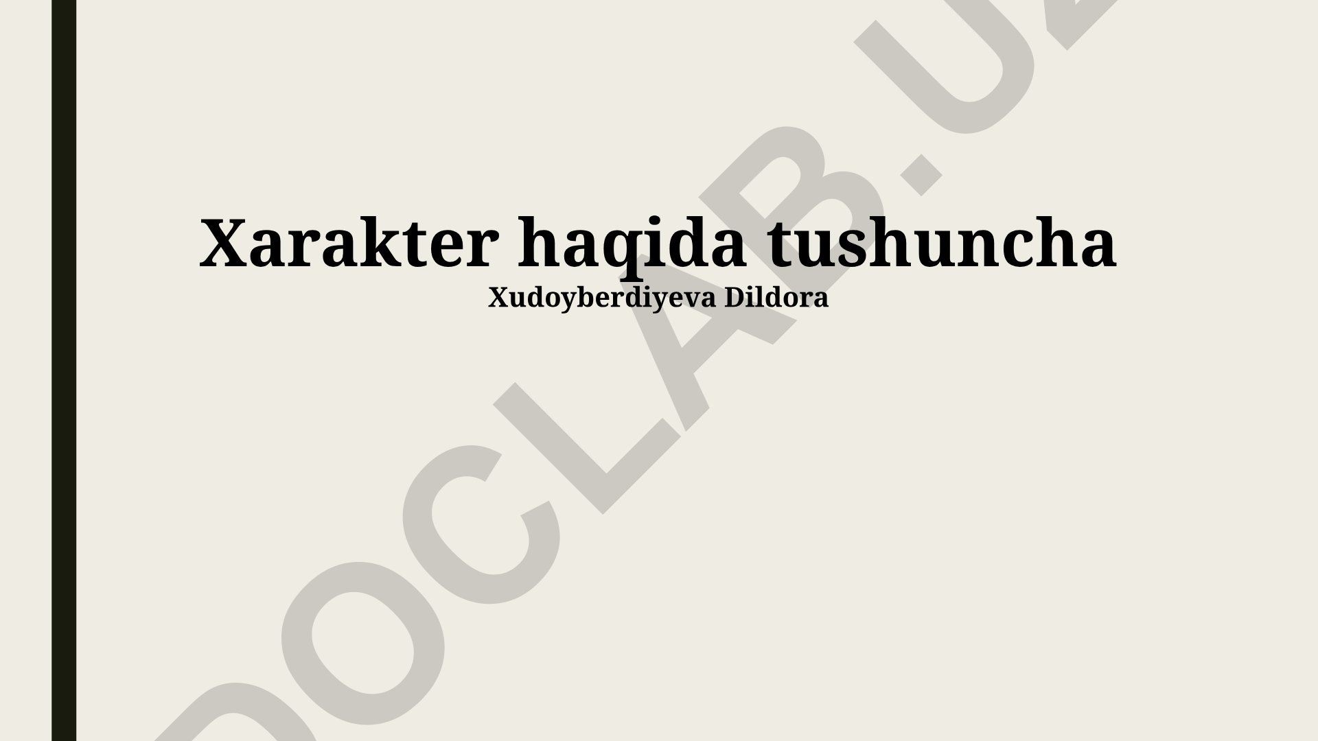 Xarakter yaratish va rivojlantirish asoslari