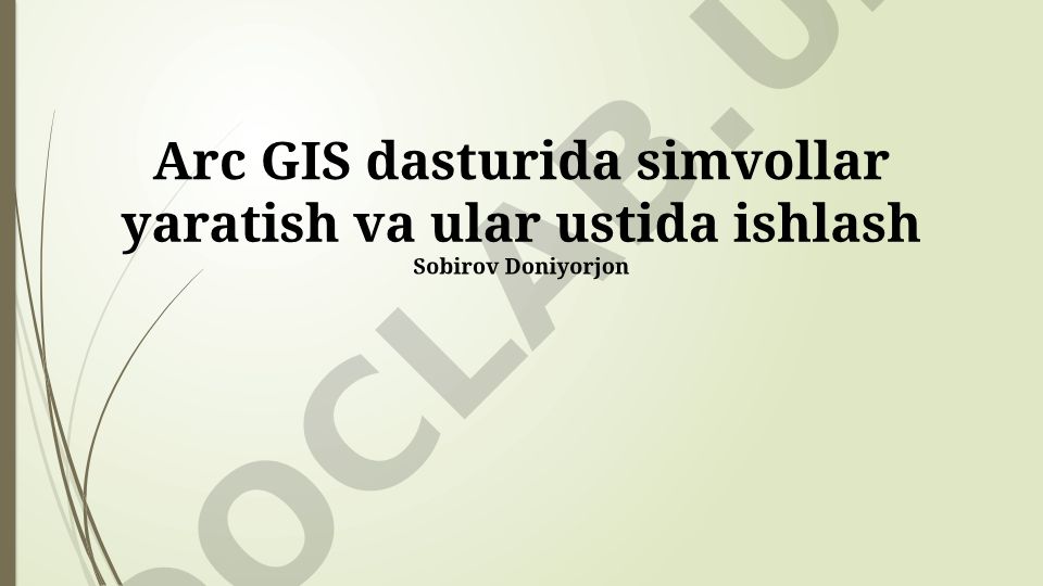 ArcGIS dasturida simvollar yaratish va ular ustida ishlash
