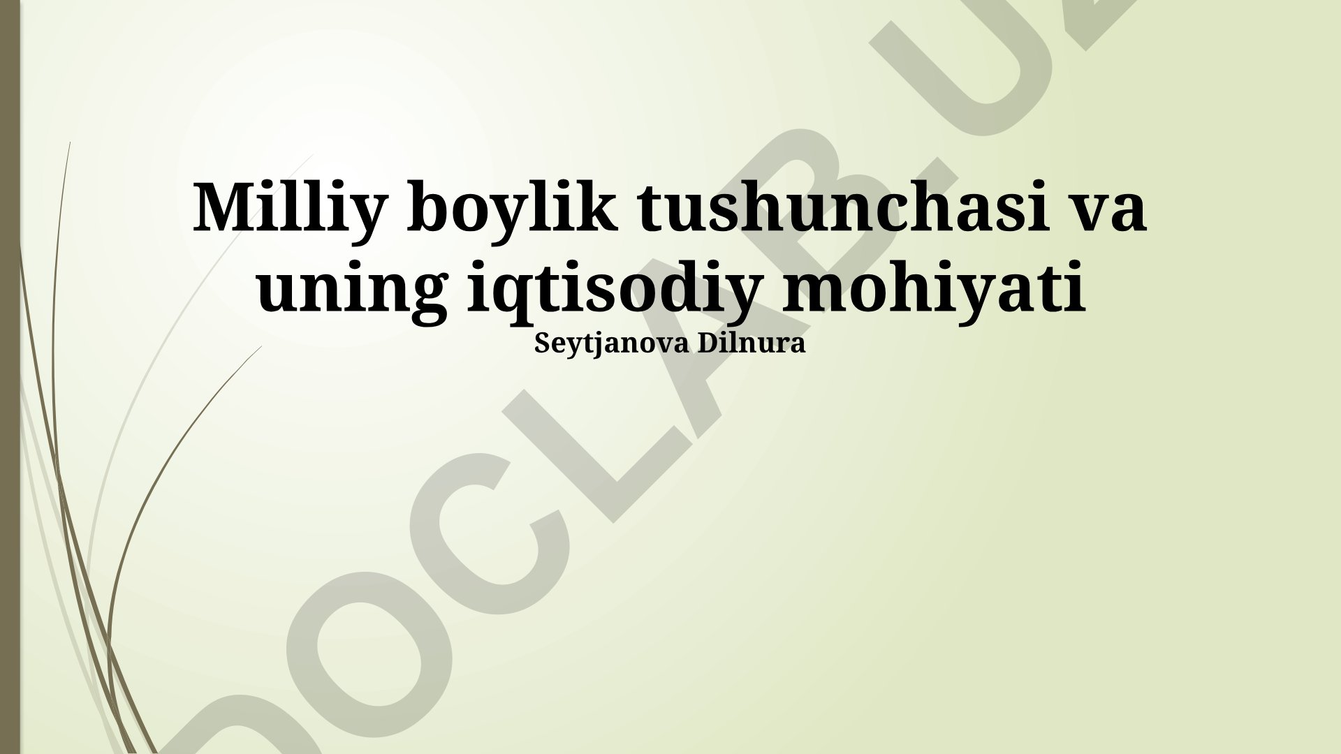 Milliy boylik tushunchasi va uning iqtisodiy mohiyati
