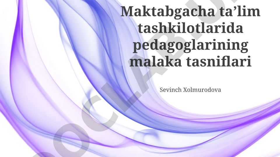 Maktabgacha ta'lim tashkilotlarida pedagoglarining malaka tasniflari