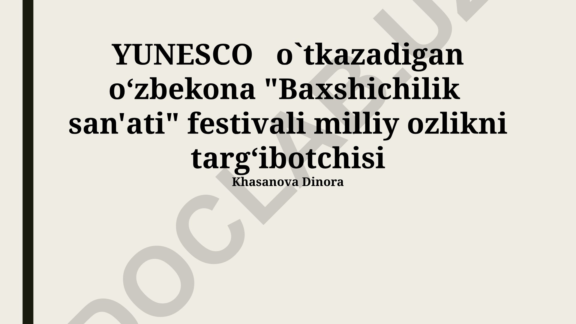 ЮНЕСКО ва Ўзбекистондаги Бахшичилик санъати фестивали