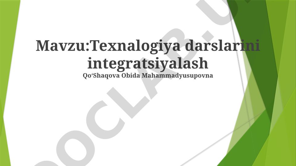 Texnalogiya darslarini integratsiyalash