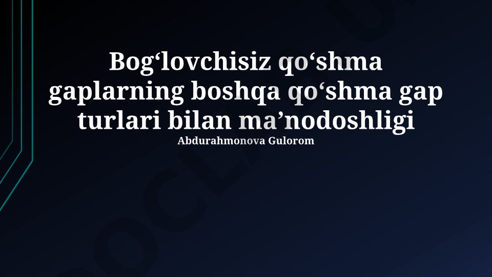 Asindetik qo‘shma gaplarning semantik tengligi va boshqa turlar bilan taqqoslanishi