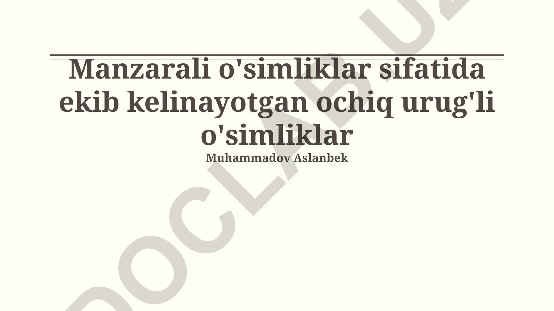 Ochiq changlanadigan bezak o'simliklarini yetishtirish va parvarish qilish