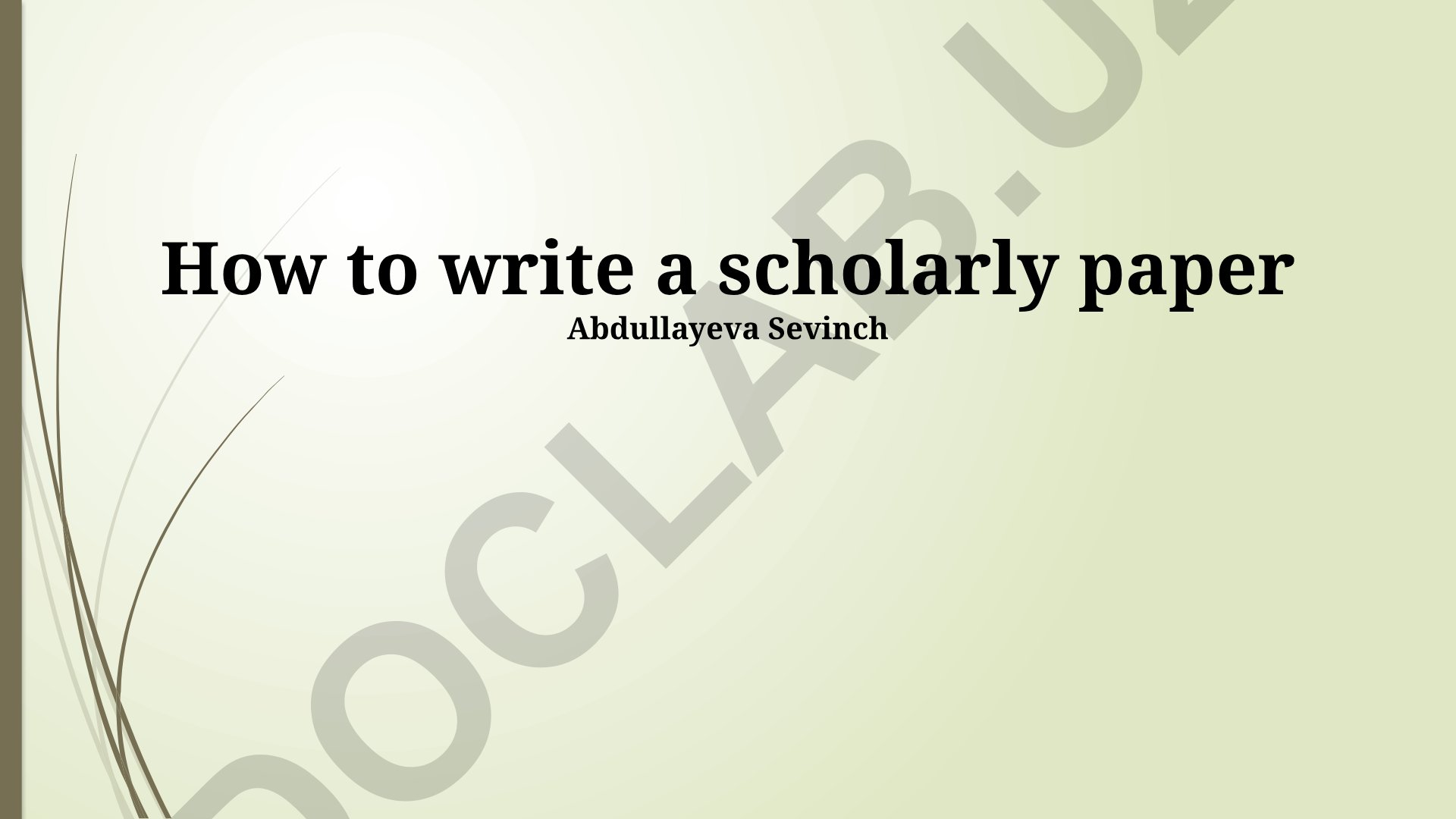 How to write a scholarly paper