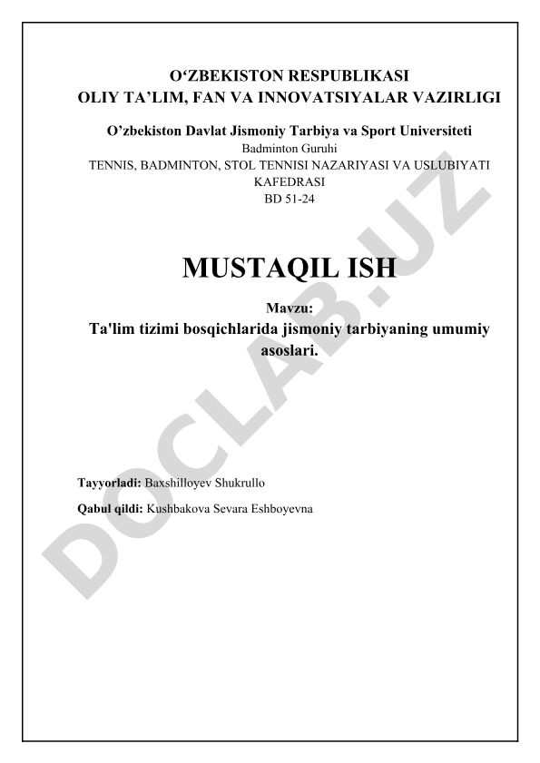 Ta'lim tizimi bosqichlarida jismoniy tarbiyaning umumiy asoslari