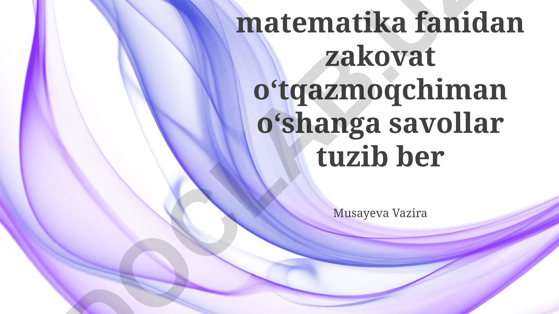 8-sinf matematika viktorinasi savollari va baholash tizimi