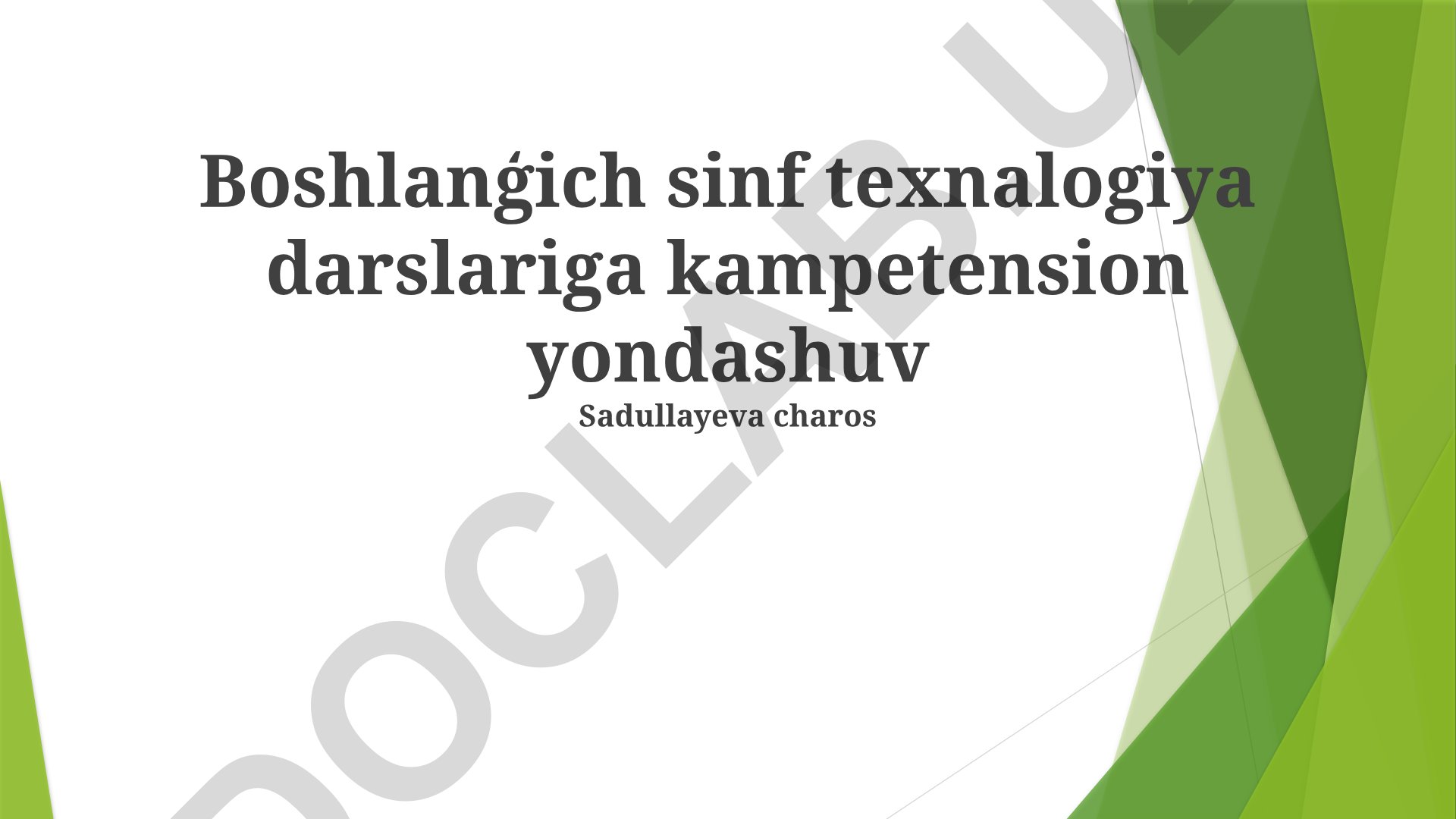 Boshlang'ich sinf texnologiya darslariga kompetensiyaviy yondashuv