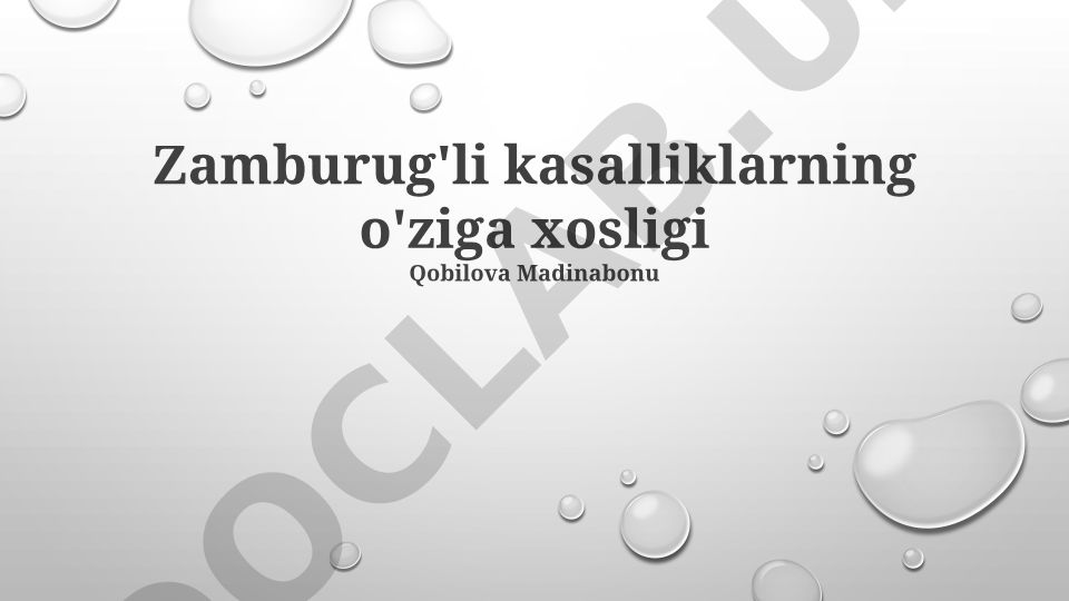 Zamburug'li kasalliklarning o'ziga xosligi