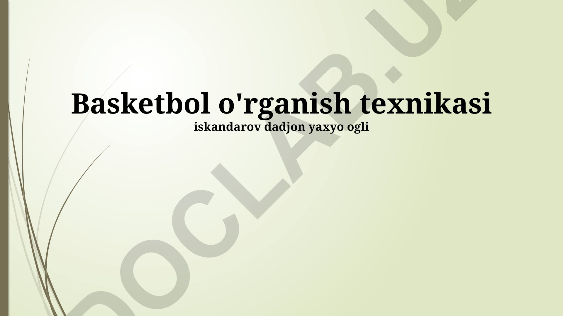 Basketbol o'rganish texnikasi