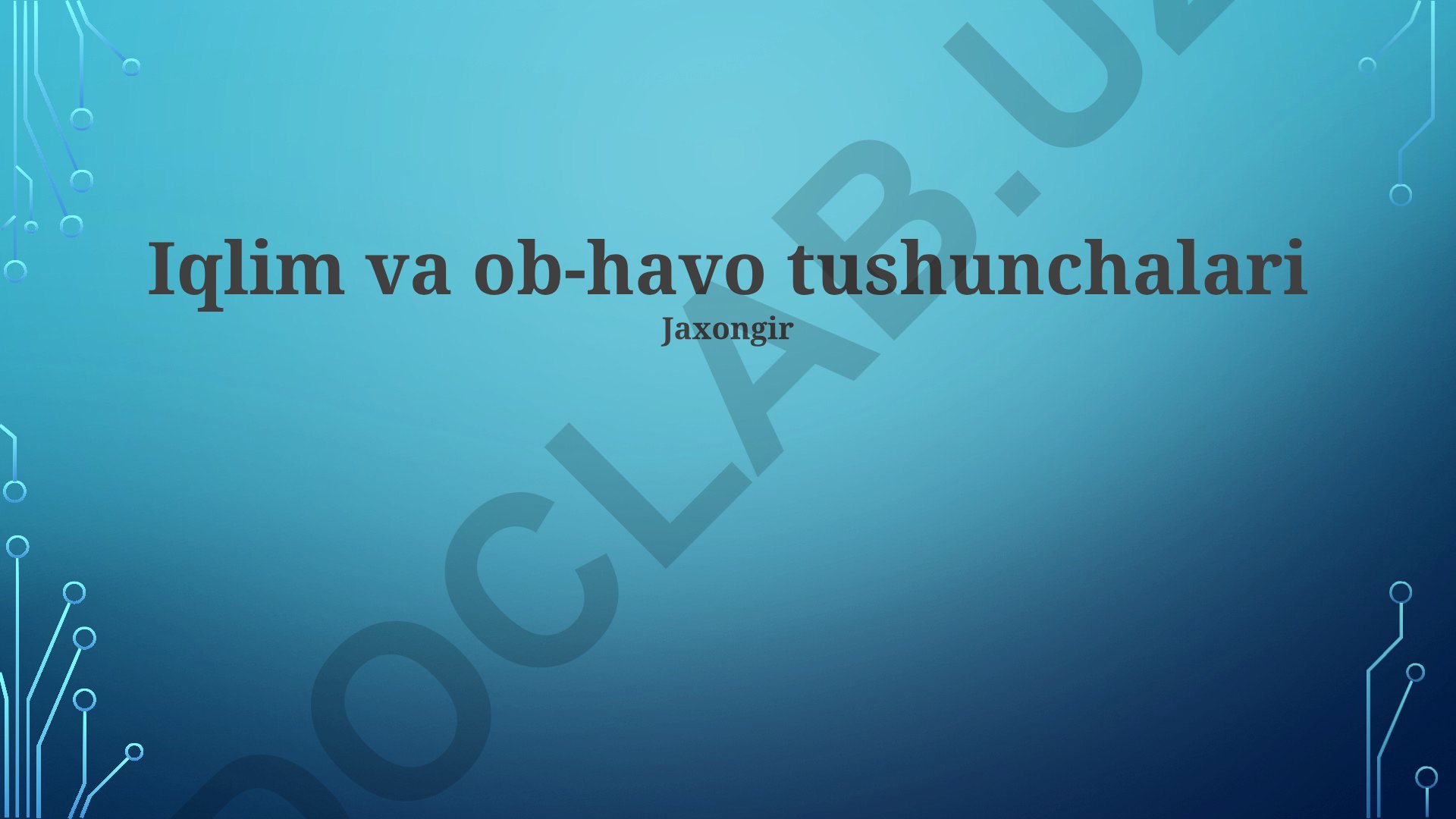 Iqlim va ob-havo tushunchalari