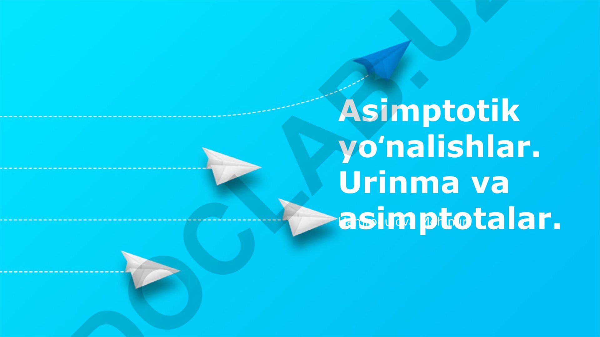 Asimptotik yoʻnalishlar, urinma va asimptotalar