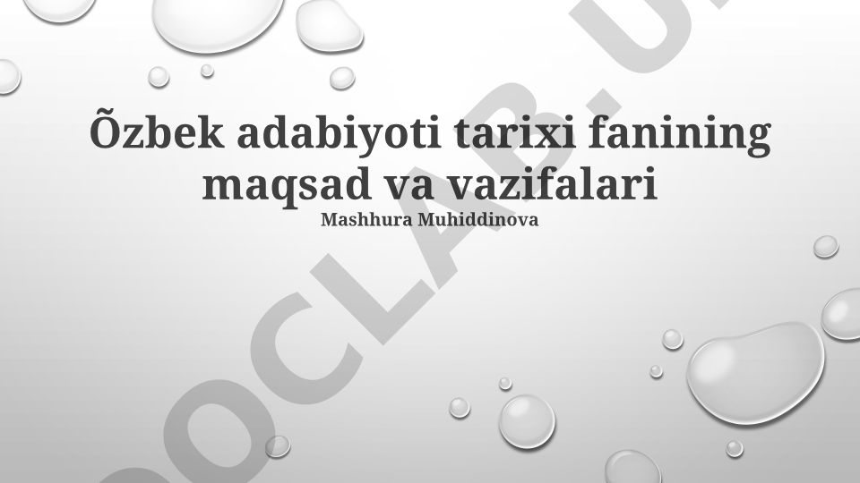 O'zbek adabiyoti tarixi fanining maqsad va vazifalari