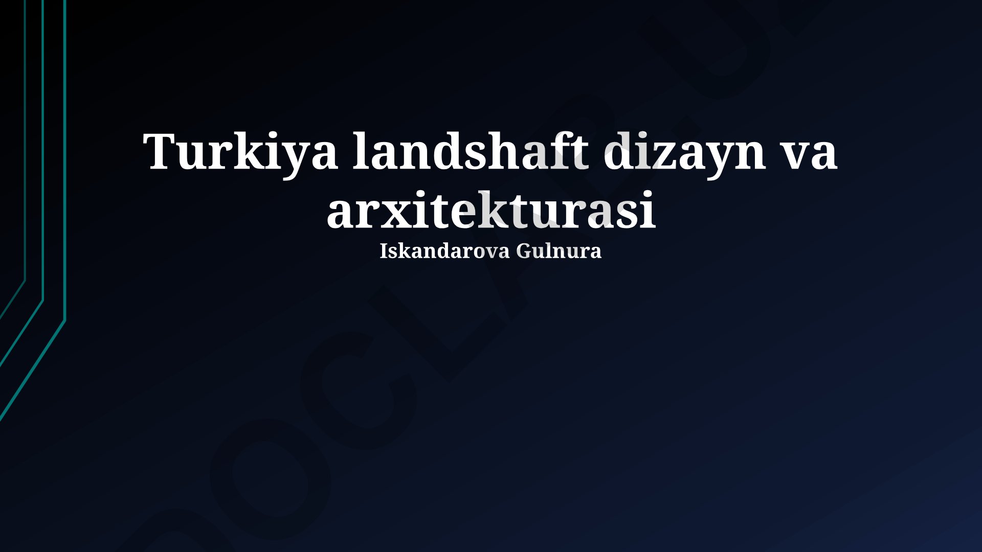 Turkiya landshaft dizayn va arxitekturasi