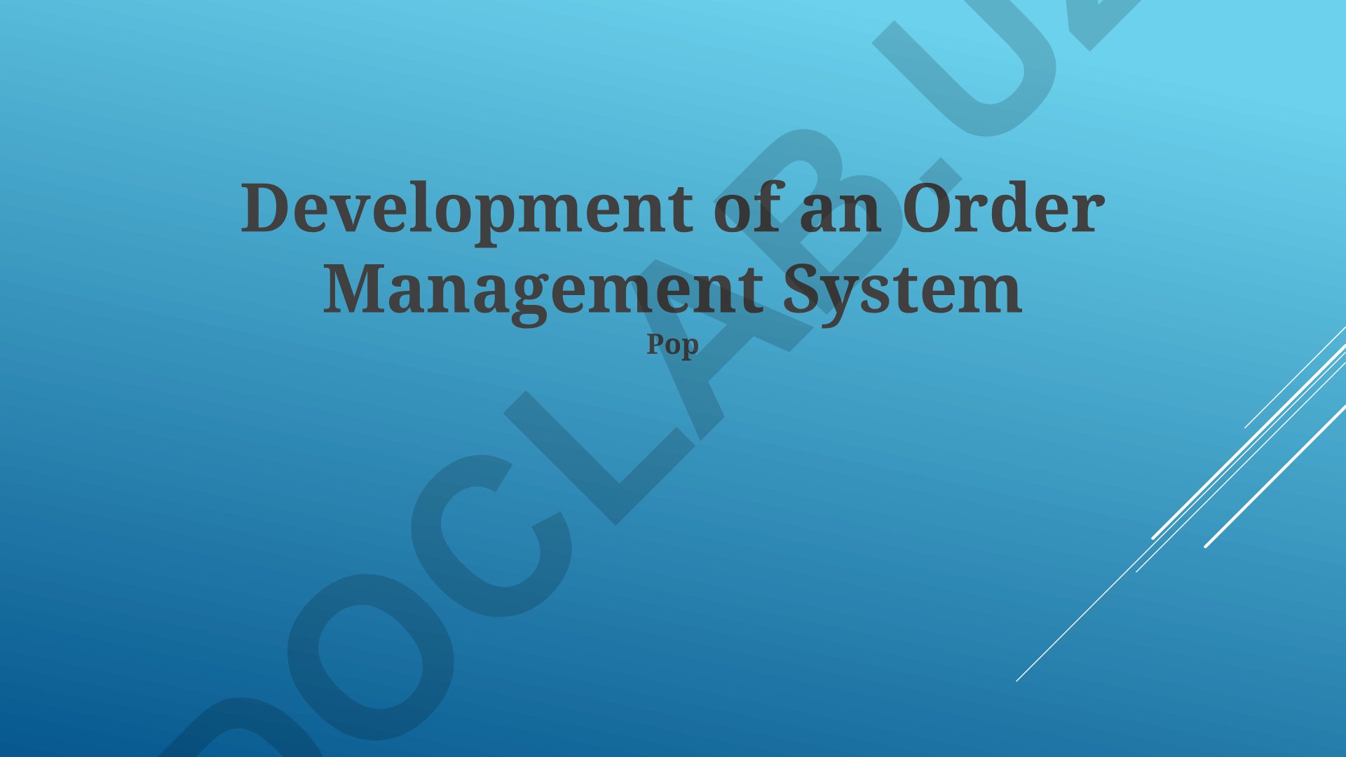 Development of an Order Management System