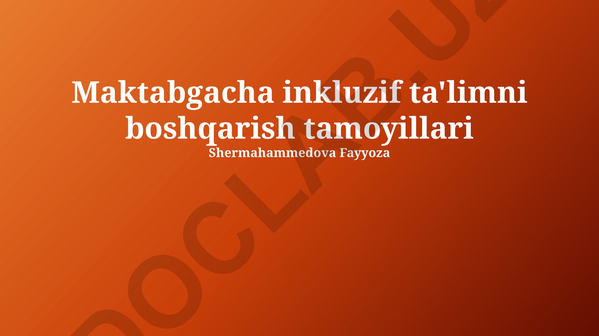 Maktabgacha inkluziv ta'limni boshqarish tamoyillari