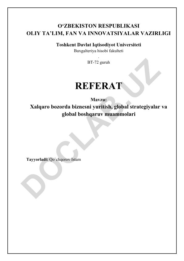 Xalqaro bozorda biznesni yuritish, global strategiyalar va global boshqaruv muammolari