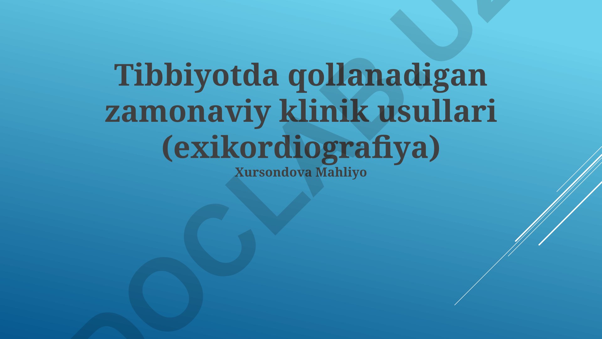 Tibbiyotda qo'llanadigan zamonaviy klinik usullari (ekokardiyografiya)