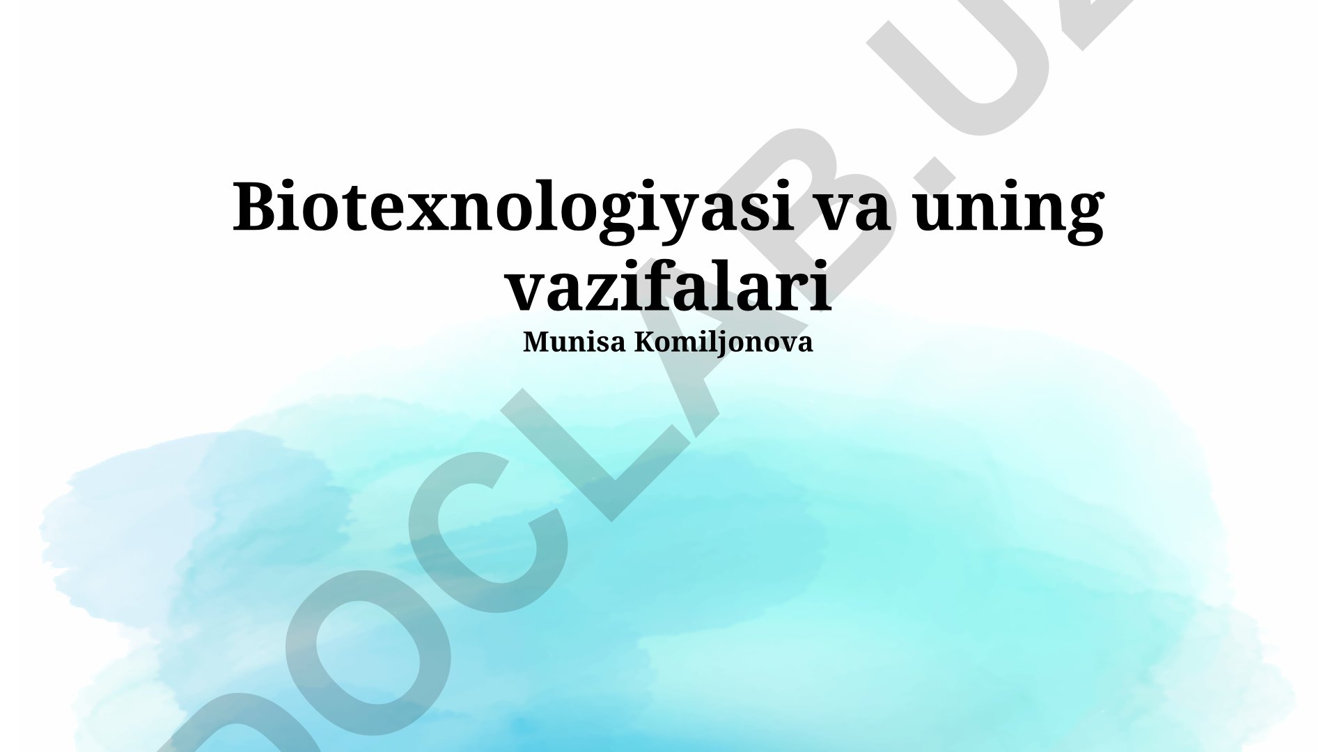Biotexnologiyasi va uning vazifalari