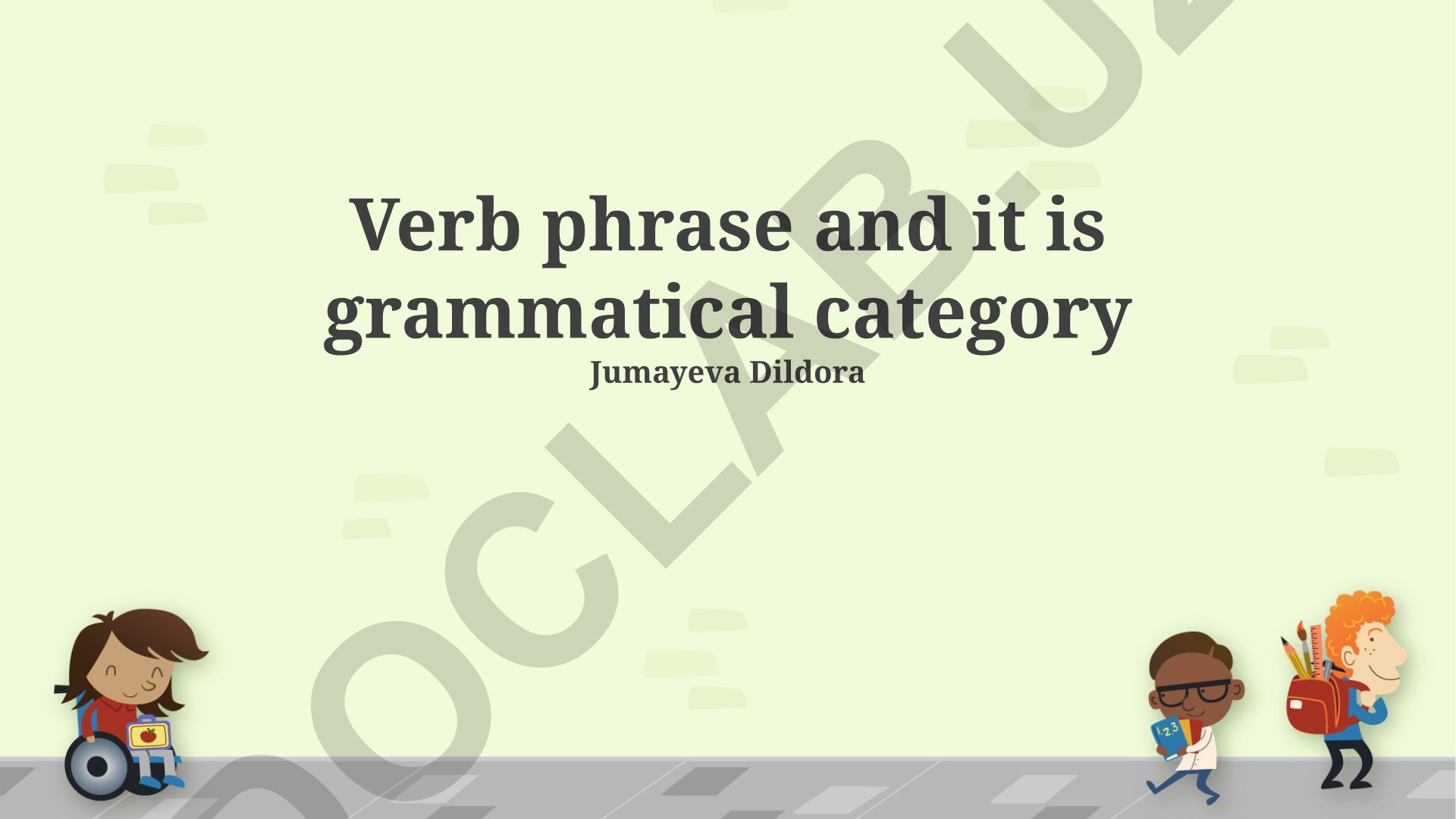 Verb phrase and its grammatical categories