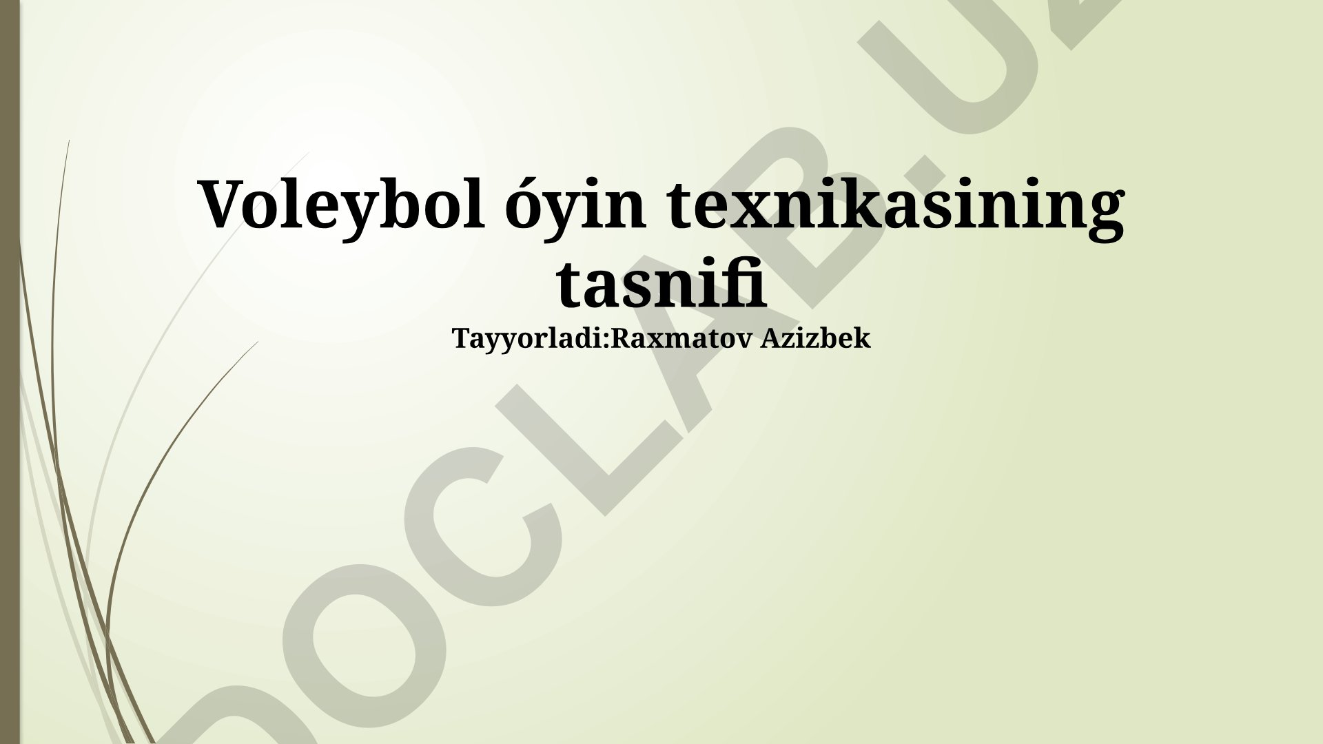 Voleybol o'yin texnikasining tasnifi