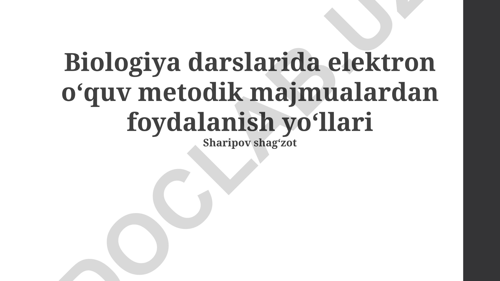 Biologiya darslarida elektron oʻquv metodik majmualardan foydalanish yoʻllari