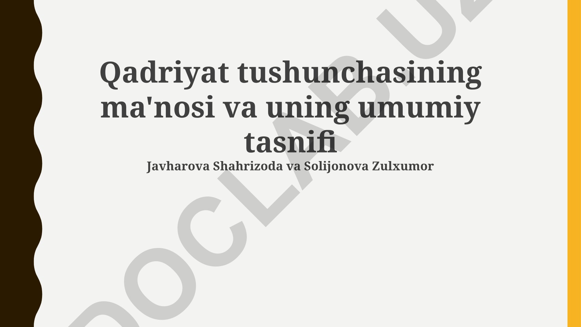 Qadriyat tushunchasining ma'nosi va uning umumiy tasnifi