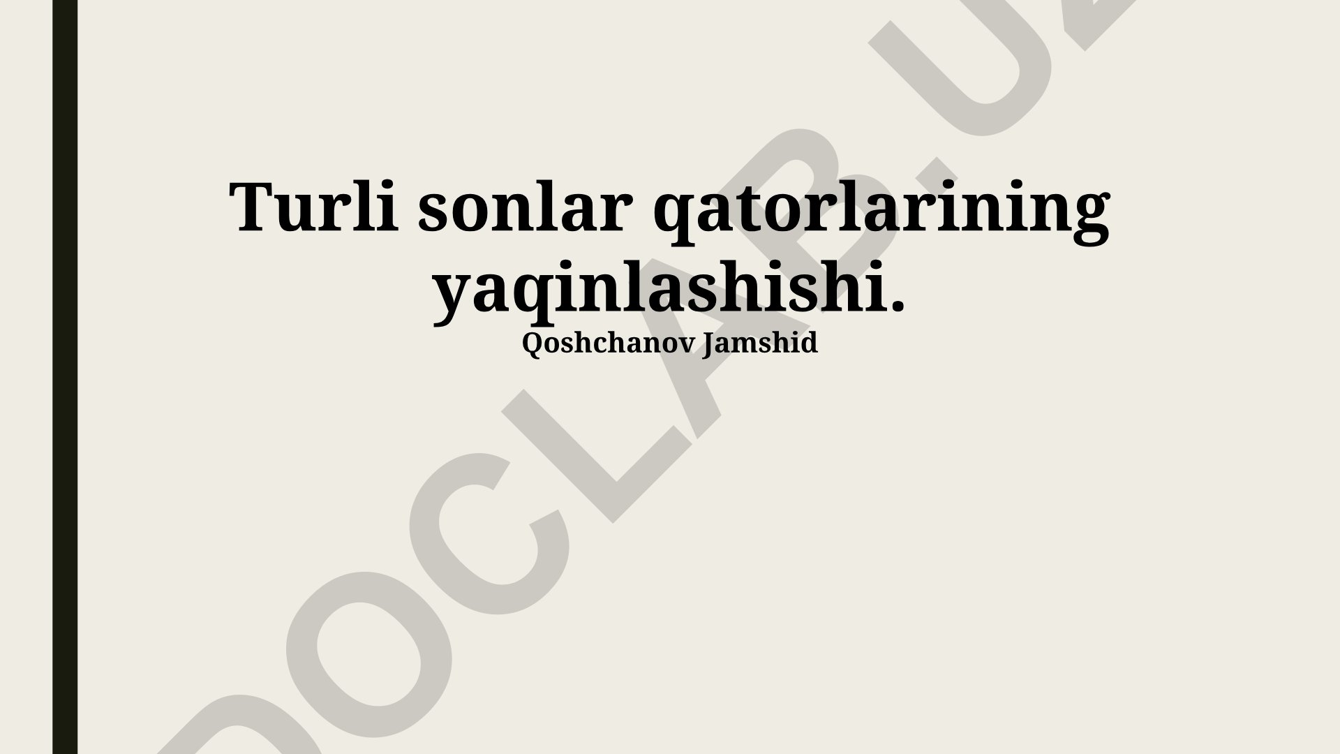 Turli sonlar qatorlarining yaqinlashishi