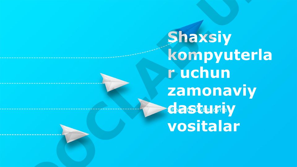 Shaxsiy kompyuterlar uchun zamonaviy dasturiy vositalar