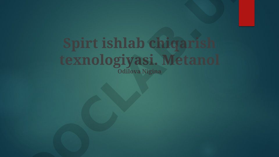 Metanol ishlab chiqarish texnologiyasi va jarayonlari