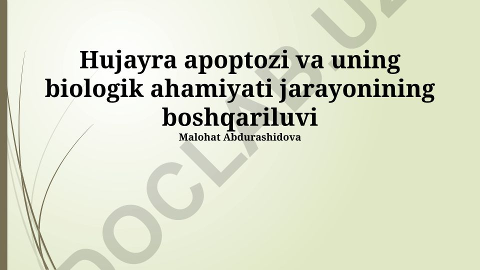 Hujayra apoptozi va uning biologik ahamiyati