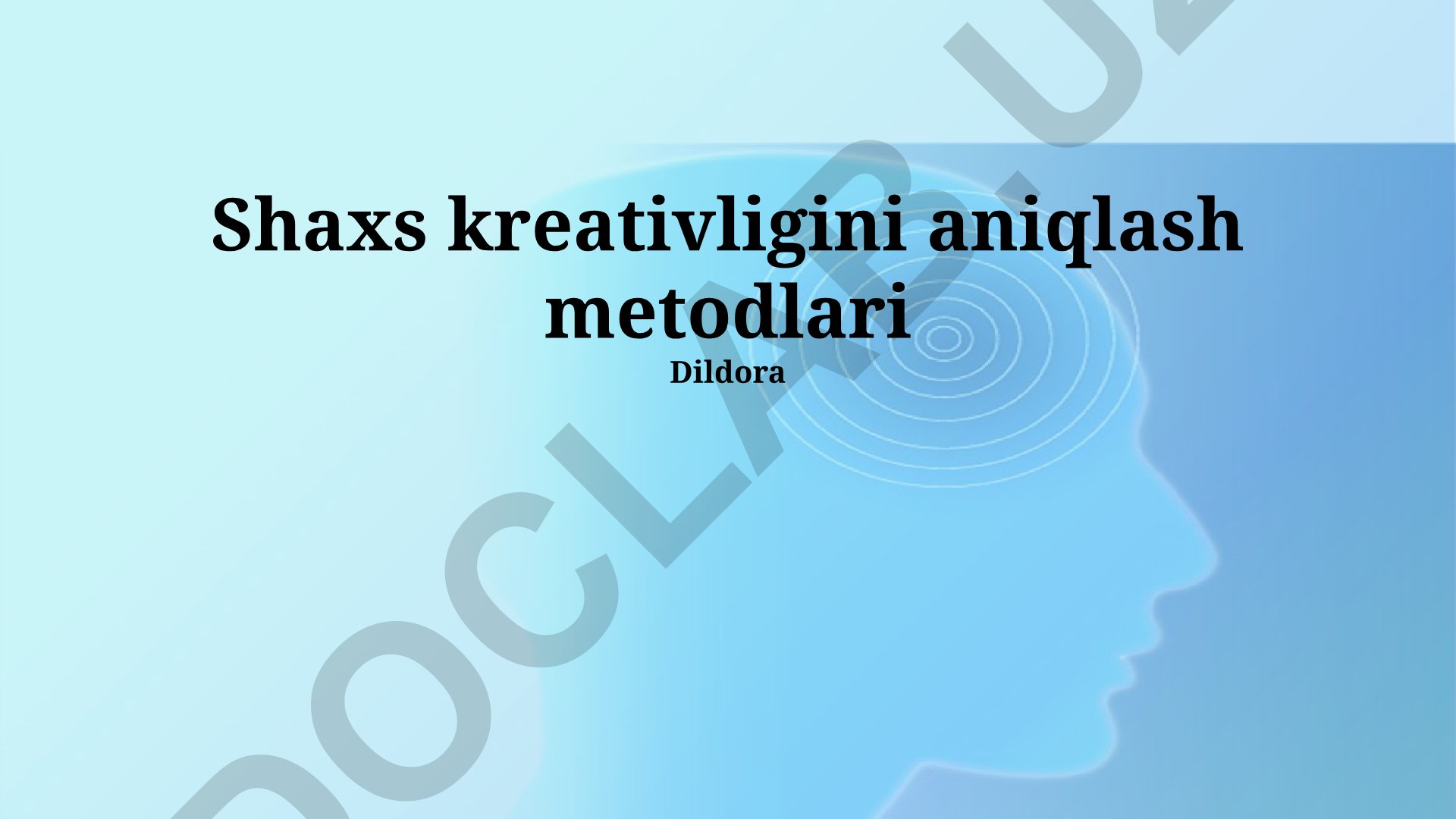 Shaxs kreativligini aniqlash metodlari