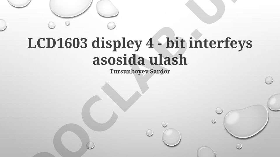 LCD1603 displey 4-bit interfeys asosida ulash