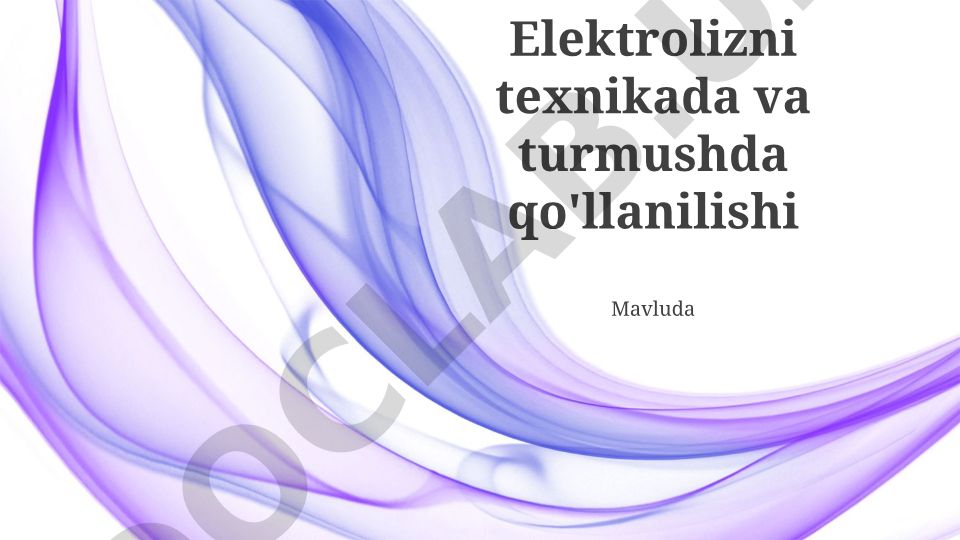Elektrolizni texnikada va turmushda qo'llanilishi